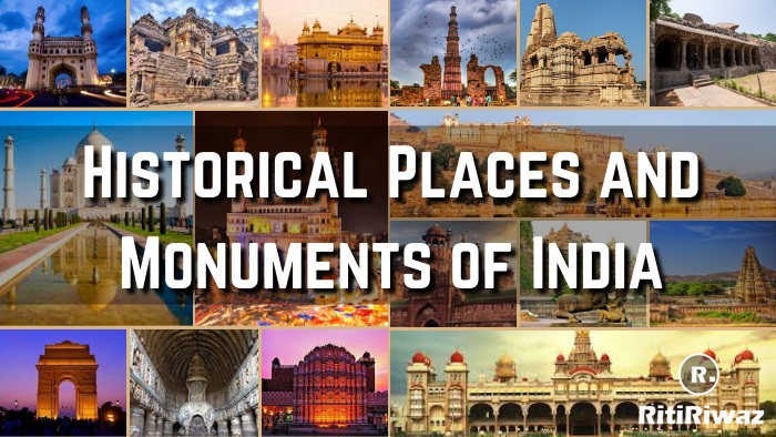 Historical Places and Monuments in India | RitiRiwaz