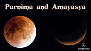 Purnima And Amayasya Days | RitiRiwaz