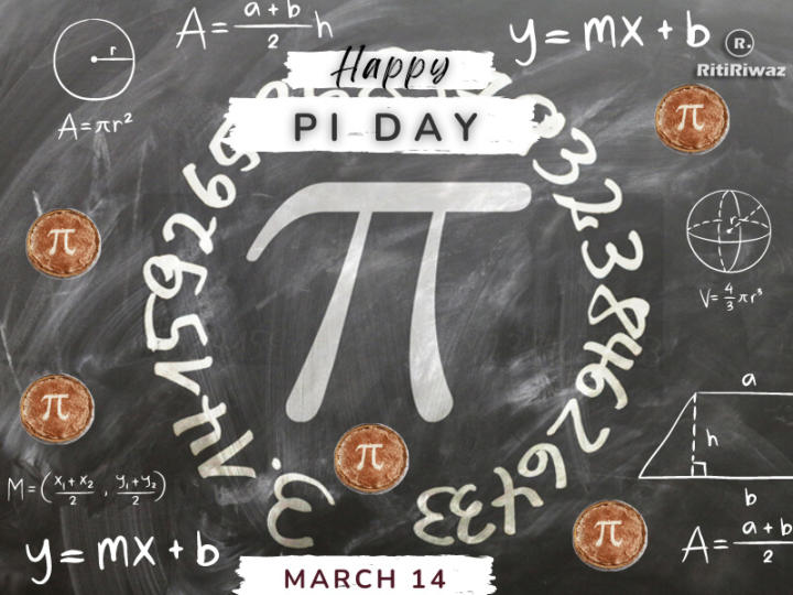 Pi Day – 14 March | RitiRiwaz