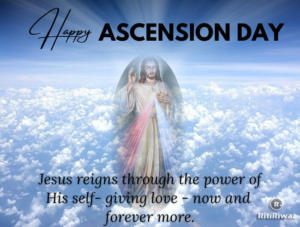 Ascension of Jesus 2024 | RitiRiwaz